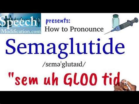 How to pronounce semaglutide. Things To Know About How to pronounce semaglutide. 